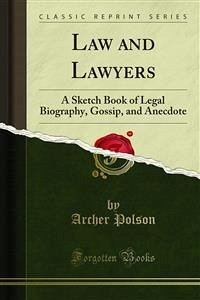 Law and Lawyers (eBook, PDF) - Polson, Archer