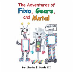 Cover The Adventures of Fixo, Gears, and Metal (eBook, ePUB)