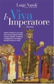 Viva l'Imperatore (eBook, ePUB)
