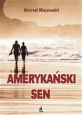 Amerykański sen (eBook, ePUB)