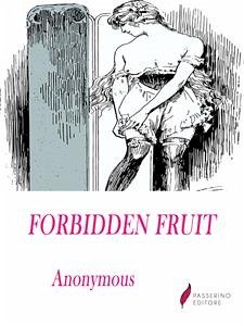 Forbidden Fruit (eBook, ePUB) - Anonymous