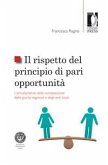 Il rispetto del principio di pari opportunità (eBook, PDF)