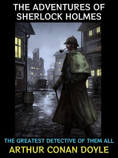 The Adventures of Sherlock Holmes (eBook, ePUB) - Conan Doyle, Arthur