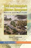 Earth and Atmospheric Disaster Management Natural and Man-made (eBook, ePUB)