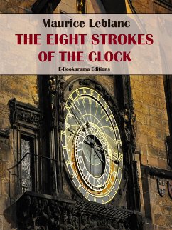 The Eight Strokes of the Clock (eBook, ePUB) - Leblanc, Maurice