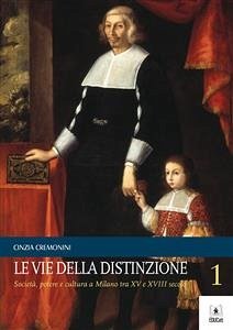 Le Vie della Distinzione (eBook, PDF) - Cremonini, Cinzia