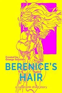 Berenice's Hair (eBook, ePUB) - Saoulidis, George