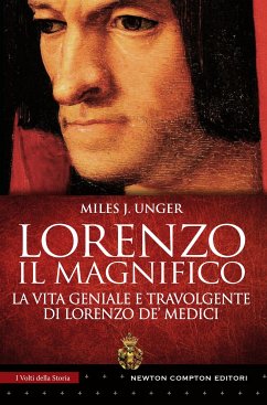 Lorenzo il Magnifico (eBook, ePUB) - J. Unger, Miles