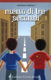 Meno di tre secondi (eBook, ePUB)