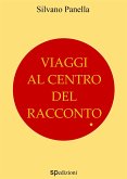 Viaggi al centro del racconto (eBook, ePUB)