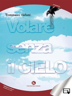 Volare senza il cielo (eBook, ePUB) - Tommaso, Tafuni