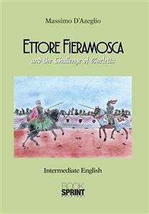 Ettore Fieramosca (Massimo D'Azeglio) (eBook, ePUB) - Nava, Luca