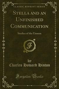 Stella and an Unfinished Communication (eBook, PDF) - Howard Hinton, Charles