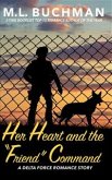 Her Heart and the Friend Command (eBook, ePUB)