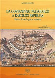 Da Costantino paleologo a Karolos Papulias (eBook, PDF) - Moneta, Annalisa