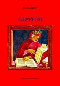 Convivio (eBook, ePUB) - Alighieri, Dante
