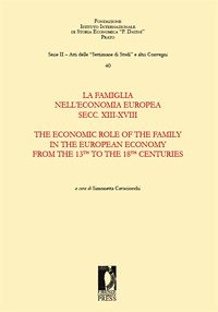 La famiglia nell'economia europea secoli XIII-XVIII. The Economic Role of the Family in the European Economy from the 13th to the 18th Centuries (eBook, PDF) - Simonetta, Cavaciocchi,