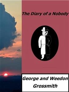 The Diary of a Nobody (eBook, ePUB) - Grossmith, Weedon