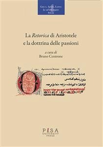 La Retorica di Aristotele e la dottrina delle passioni (eBook, PDF) - Centrone, Bruno