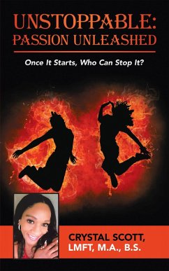 Unstoppable: Passion Unleashed (eBook, ePUB)