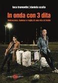 In onda con 3 dita (eBook, ePUB) In onda con 3 dita (eBook, ePUB)
