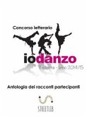 Antologia Io Danzo 2015 (eBook, ePUB)