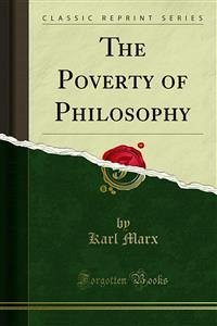 The Poverty of Philosophy (eBook, PDF) - Marx, Karl