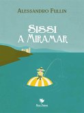 Sissi a Miramar (eBook, ePUB)