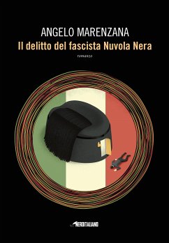Il delitto del fascista Nuvola nera (eBook, ePUB) - Marenzana, Angelo