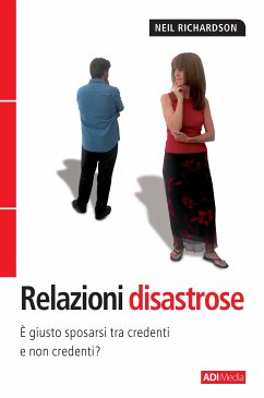 Relazioni Disastrose (eBook, ePUB) - Richardson, Neil