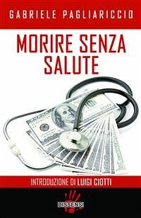 Morire senza salute (eBook, ePUB) - Pagliariccio, Gabriele