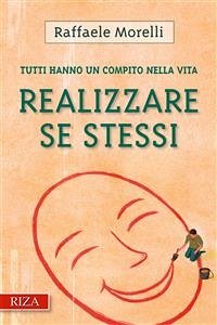 Realizzare se stessi (eBook, ePUB) - Morelli, Raffaele