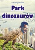 Park dinozaurów (eBook, ePUB)