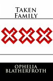 Taken Family: Taboo Erotica (eBook, ePUB)