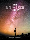 The Universe Is in Us (eBook, ePUB)