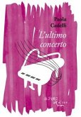 L'ultimo concerto (eBook, PDF)