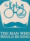 The Man Who Would Be King (eBook, ePUB)