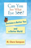 Can You See What Eye See? (eBook, ePUB)