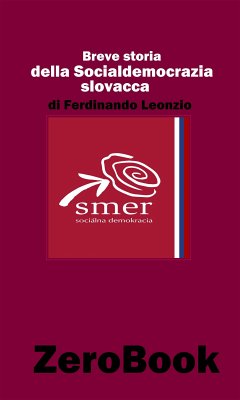 Breve storia della socialdemocrazia slovacca (eBook, ePUB) - Leonzio, Ferdinando