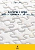 Economia e diritto della concorrenza e del mercato (eBook, PDF)