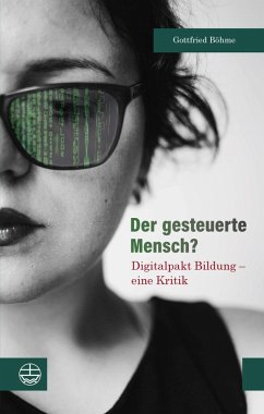 Der gesteuerte Mensch? (eBook, ePUB) - Böhme, Gottfried