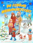 Du schöne Weihnachtszeit (Die schönsten Kinderlieder zum Advent) (eBook, PDF)