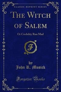 The Witch of Salem (eBook, PDF) - R. Musick, John