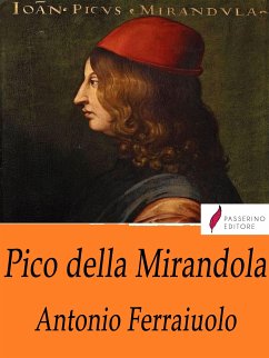 Pico della Mirandola (eBook, ePUB) - Ferraiuolo, Antonio