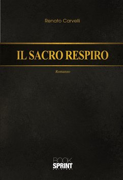 Il sacro respiro (eBook, ePUB) - Carvelli, Renato