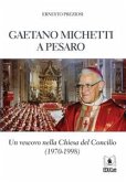 Gaetano Michetti a Pesaro (eBook, ePUB)