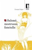 Salomè, mostruosa fanciulla (eBook, ePUB)