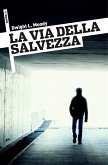 La Via della Salvezza (eBook, ePUB)