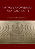 Patrons and Viewers in Late Antiquity (eBook, PDF)
