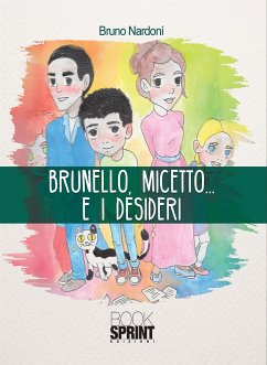 Cover Brunello, Micetto...e i desideri (eBook, PDF)